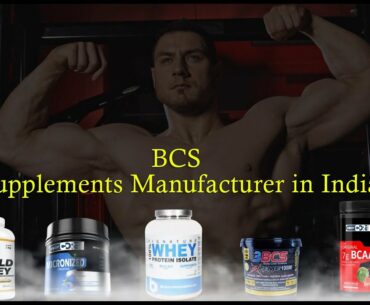 BCS- Supplements manufacturer in India | Whey Protein Powder | Mass Gainer | Best Protein Powder