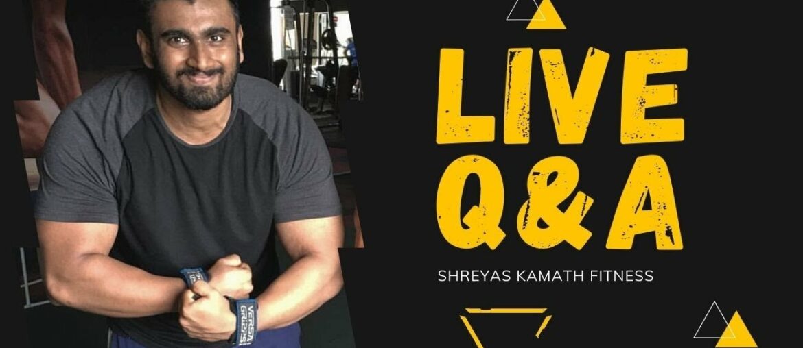 LIVE FITNESS STREAM #5 - SHREYAS KAMATH FITNESS