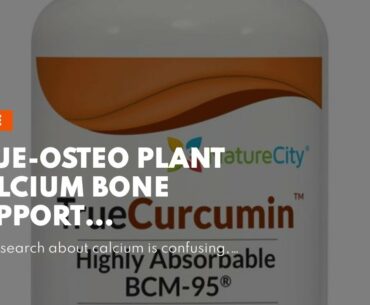 True-Osteo Plant Calcium Bone Support Supplement w AlgaeCal Vitamin K2 Magnesium (3)