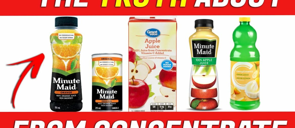 The Truth About Fruit Juice From Concentrate...| Health & Wellness