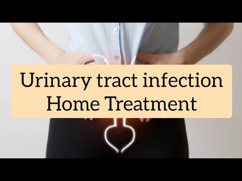 Urinary tract infection Home Treatment