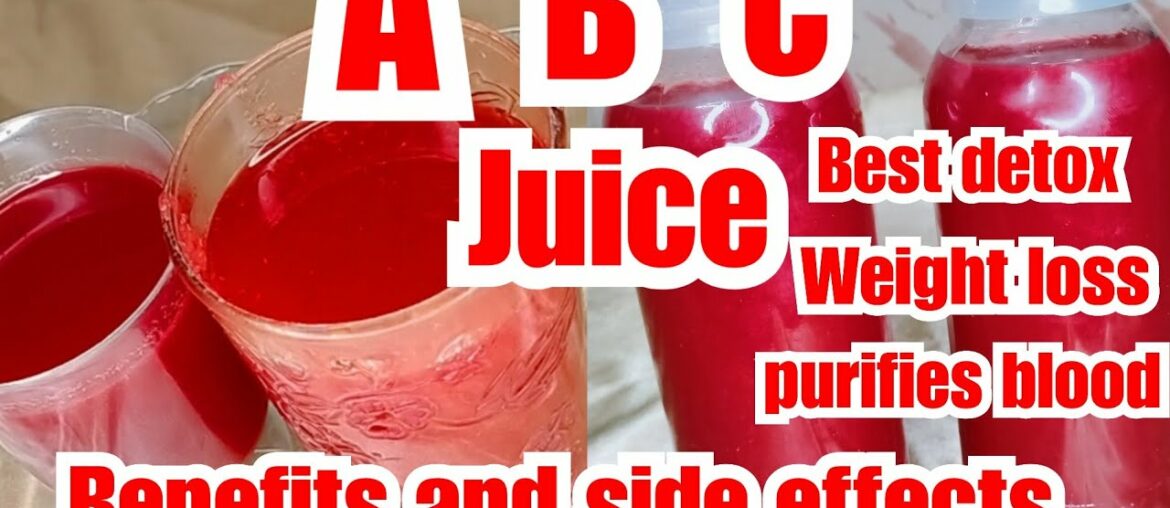 ABC Juice | Excellent detox drink|multivitamin drink|benefits and side effects