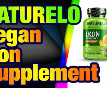 NATURELO Vegan Iron Supplement with Whole Food Vitamin C - Best Natural Iron Pills for Wom