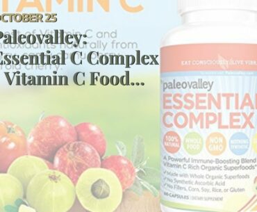 Paleovalley: Essential C Complex - Vitamin C Food Supplement with Organic Superfoods for Immune...