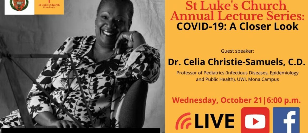 St. Luke's Lecture Annual Lecture - COVID-19: A Closer Look