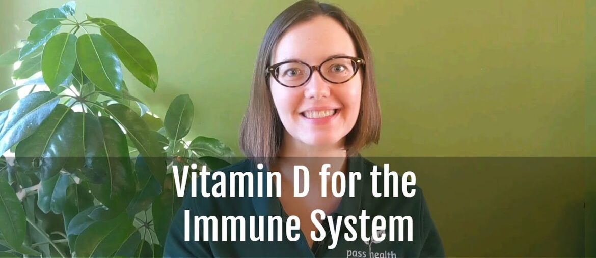 Vitamin D for the Immune System