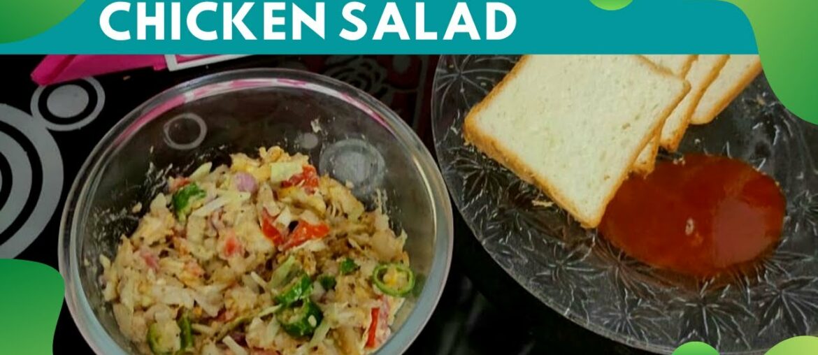 Healthy Chicken Salad Recipe | Easy Home-made Recipe | Post Workout Meal (Weight Loss Recipe)