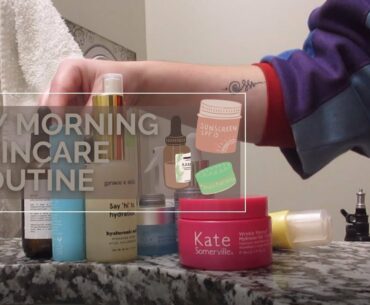 My Morning Skincare Routine