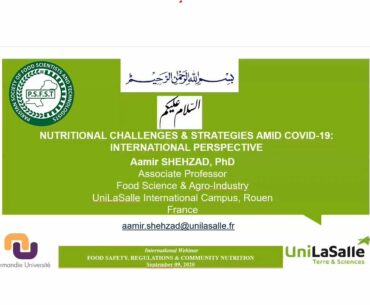 Nutritional Challenges & Strategies amid COVID19 By; Dr. Amir Shehzad, UniLaSalle, Rouen, France