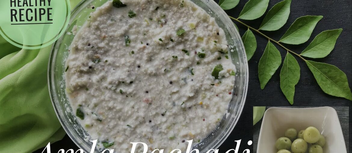 Amla Pachadi/Gooseberry Pachadi | Healthy and Nutritious recipe | Immunity Booster