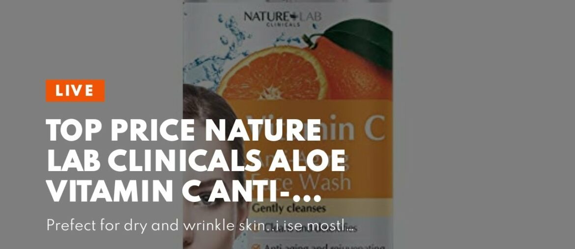 Deal Nature Lab Clinicals Aloe Vitamin C Anti-Aging Serum 1oz / 30ml Helps Fade the appearance...