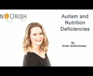 Autism Diet & Nutrition Deficiencies