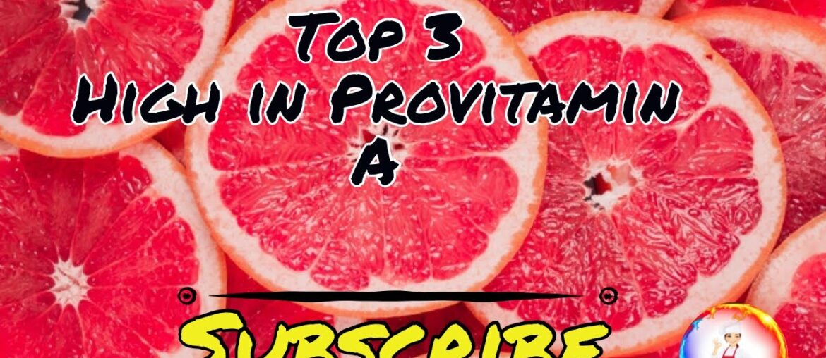#Immunity fruits | Great Ways to Get #VitaminA | Top 3 Fruits High in Provitamin A | #Healthbenifts