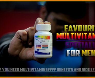 Why you need Multivitamin ? | CENVITAN MEN Healthvit |  Favorite Multivitamin |Benefit & side effect