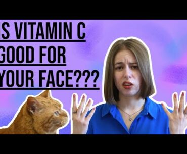 Is Vitamin C good for your face?