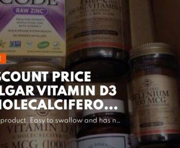 Discount Price Solgar Vitamin D3 (Cholecalciferol) 25 mCG (1000 IU) Softgels - 250 Count