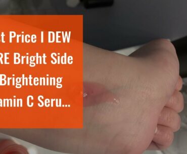 Top Price I DEW CARE Bright Side Up Brightening Vitamin C Serum with Niacinamide  Korean Skinc...