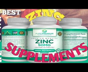 3 BEST SELLING ZINC SUPPLEMENTS [2020]