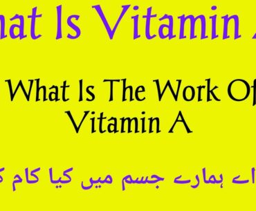 Vitamin A : Function, Metabolism & deficiency