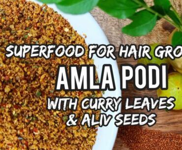 Amla Podi with Superfood Aliv Seeds, Curry Leaves & Sesame Seeds-Tasty & Healthy-Immunity Booster