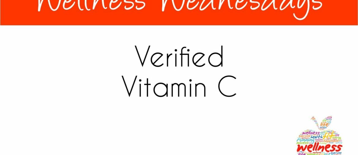 Wellness Wednesdays with Dr. Keith Berkowitz - Verified Vitamin C Sept 9, 2020