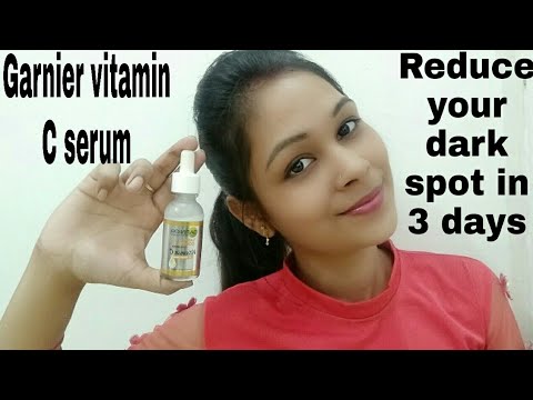 Garnier vitamin C serum review/reduce your dark spots in just 3 days with Garnier vitamin C serum