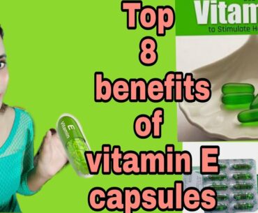 Top 8 Uses of Vitamin-E CAPSULES For Face Skin & Hair|Benefits Of Vitamin E|Anu Singh