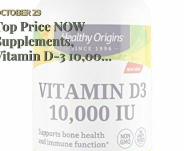 Top Price NOW Supplements, Vitamin D-3 10,000 IU, Highest Potency, Structural Support*, 120 Sof...