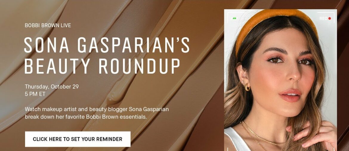Sona Gasparian's Beauty Roundup