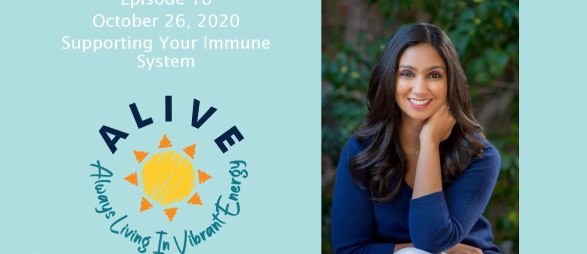 ALIVE with Dr Nimira - Episode 16: Supporting Your Immune System