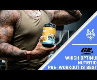 WHICH OPTIMUM NUTRITION PRE-WORKOUT IS BEST? (ATHLETE UNBOXING)