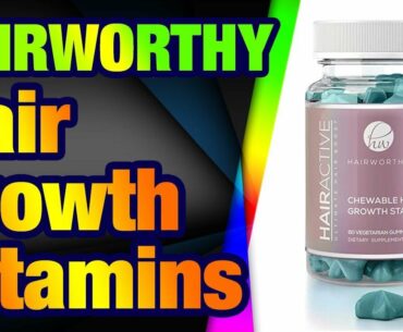 HAIRWORTHY - CHEWABLE Fast Acting Hair Growth Vitamins. Natural Supplement for Longer Hair
