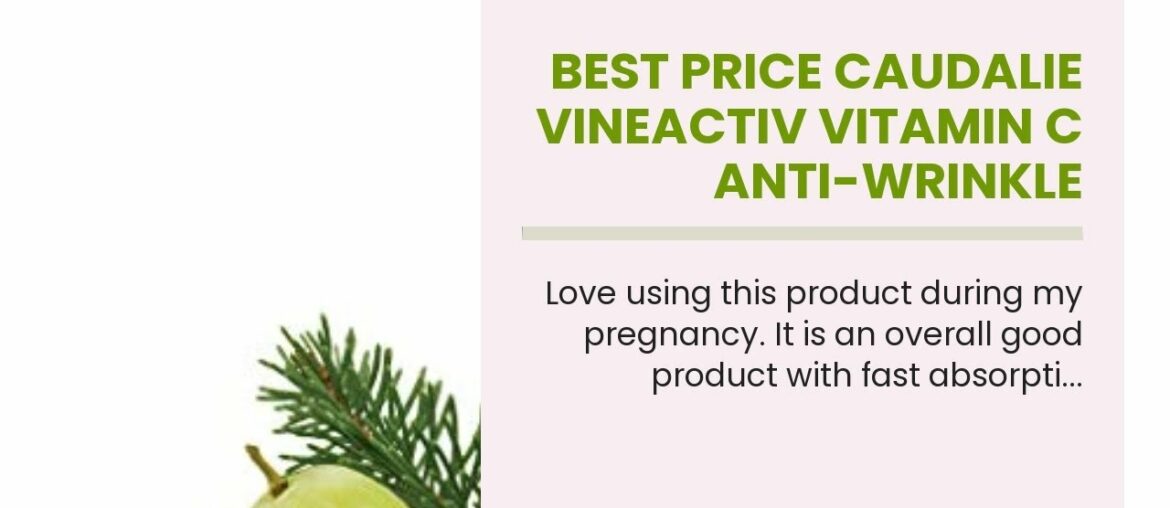 Deal Caudalie VineActiv Vitamin C Anti-Wrinkle Serum, 1 Ounce