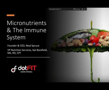 Micronutrients Part 2,  A Closer Look at Nutrition & Immunity