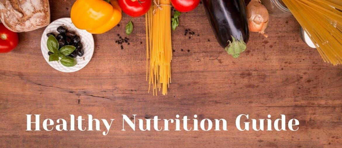 Basics of Healthy Nutrition / Holistic Nutrition