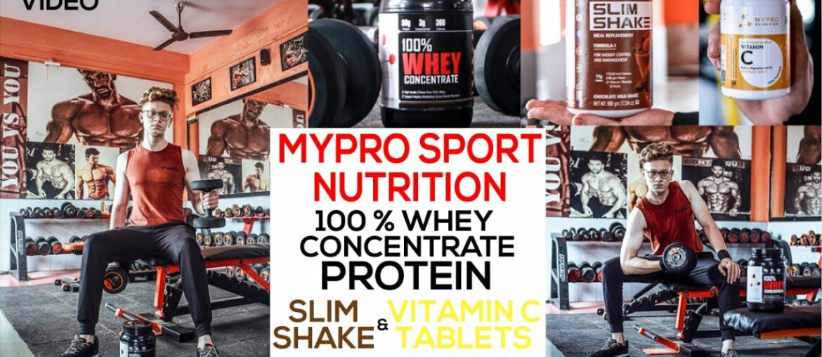 Gym Cinematic / Mypro Sport Nutrition Whey Protein/Slim Shake/VitaminC Tablets/Review Chigs Ghodake