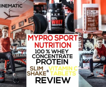 Gym Cinematic / Mypro Sport Nutrition Whey Protein/Slim Shake/VitaminC Tablets/Review Chigs Ghodake