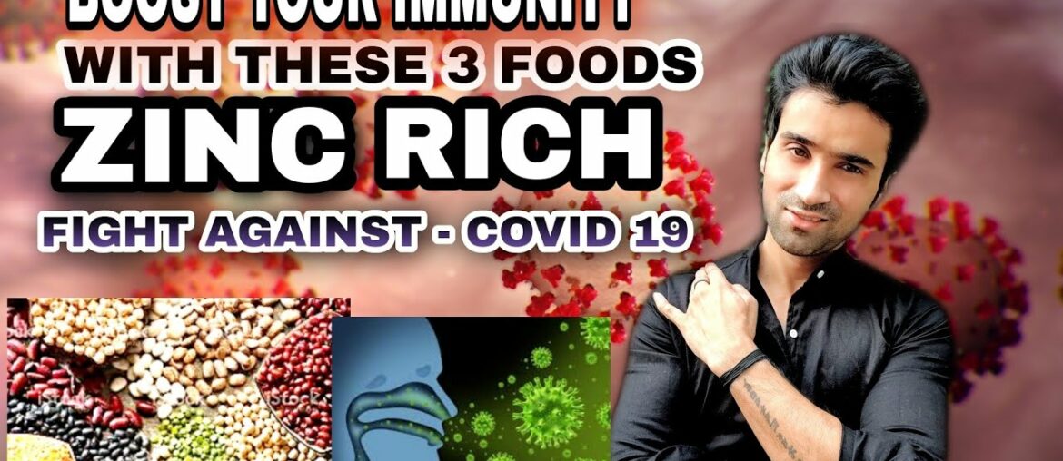 Zinc deficiency coronaviruss - Foods to boost immunity against corona - rahulsehrawat