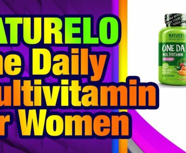 NATURELO One Daily Multivitamin for Women -  Best for Hair, Skin Nails - Natural Energy Sup