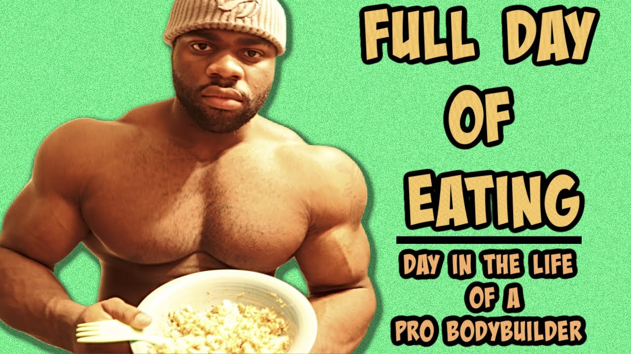 Full Day Of Eating Day In The Life Of Ifbb Pro Bodybuilder Quinton Eriya Vitamin Rush