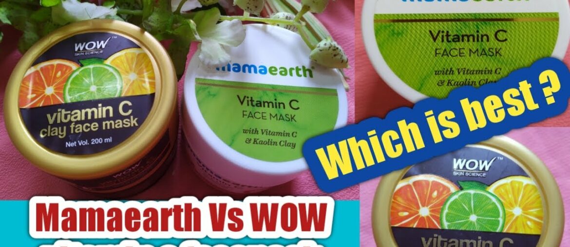 WOW Vs Mamaearth Vitamin C Facemask l WOW Vitamin C Facemask l Mamaearth Vitamin C Facemask