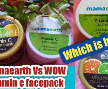 WOW Vs Mamaearth Vitamin C Facemask l WOW Vitamin C Facemask l Mamaearth Vitamin C Facemask