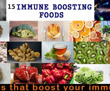 Top 15 foods that boost your Immunity I Immune booster foods I Top 15 foods that boost Immune system
