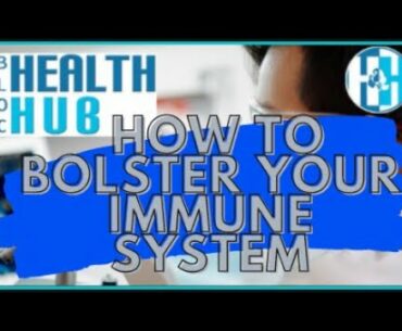 How to Bolster Your Immune System