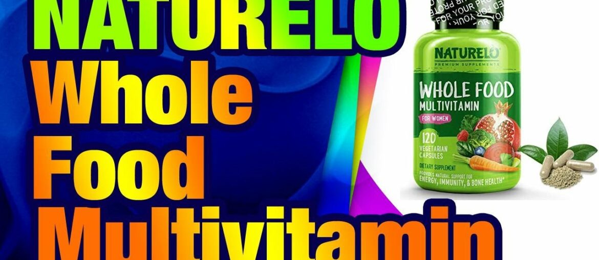 NATURELO Whole Food Multivitamin for Women - Natural Vitamins, Minerals, Raw Organic Extra