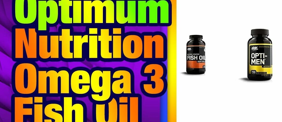 Optimum Nutrition Omega 3 Fish Oil, 300MG, Brain Support Supplement with Opti-Men, Mens Da