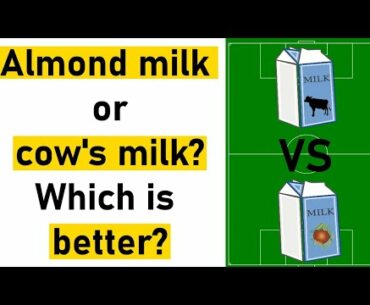 Almond Milk VS Cow's Milk (Nutrition Facts/Natural Health Tips)