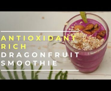 Dragon fruit & banana smoothie recipe | vitamins  & antioxidants rich smoothie|Healthy Smoothie