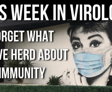 TWiV 675: Forget what you've herd about immunity