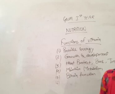 GNM 1st Year II Functions of Vitamins II Nutrition II